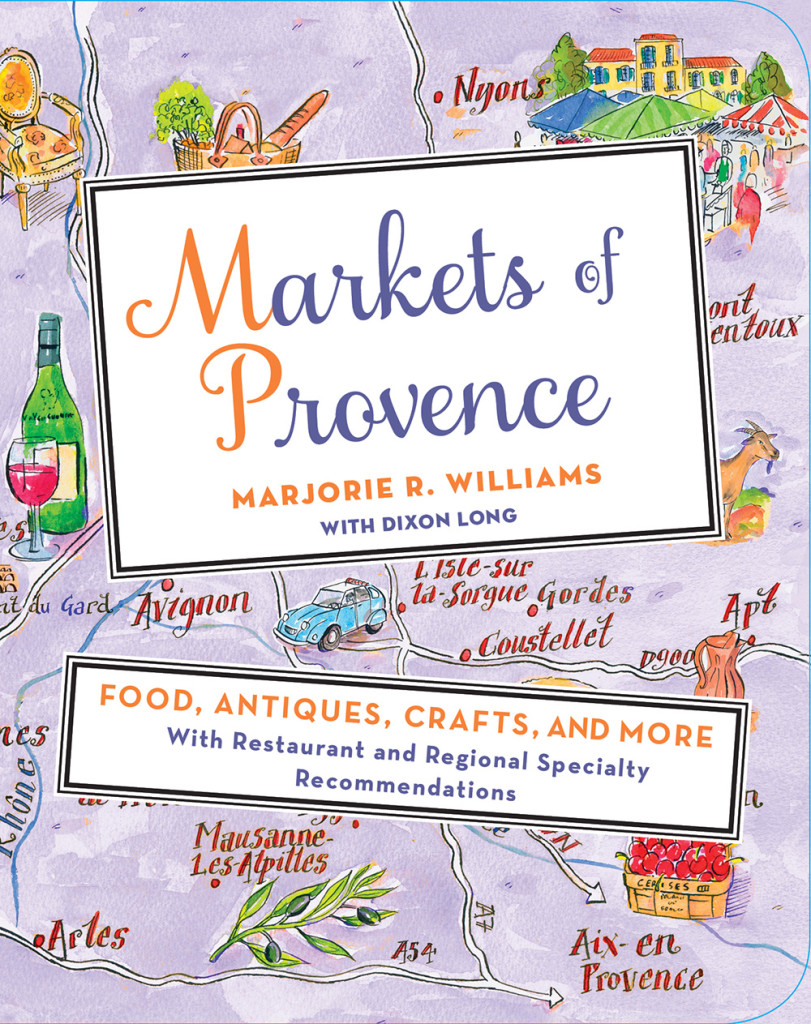 Markets of Provence by Marjorie R. Williams